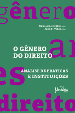 O gênero do direito: análise de práticas e instituições