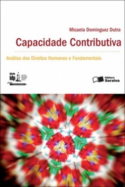Capacidade contributiva: análise dos direitos humanos e fundamentais