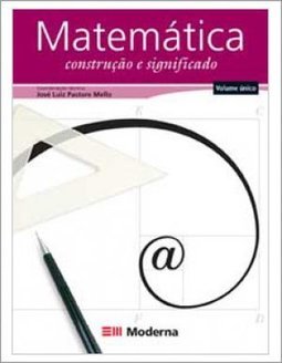 Matemática: Construção e Significado: Volume Único - 2 grau