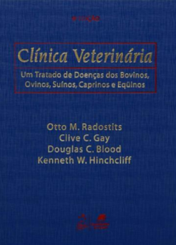 Clínica veterinária: Um tratado de doenças dos bovinos, ovinos, suínos, caprinos e eqüinos
