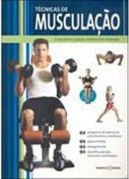 Técnicas de Musculação: Guia Passo a Passo, Totalmente Ilustrado