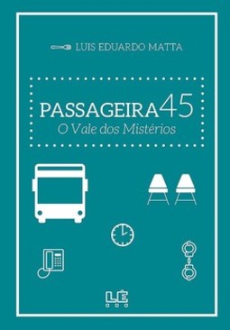Passageira 45: o vale dos mistérios