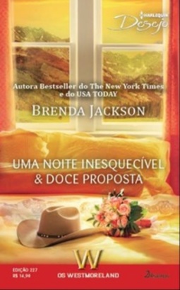 Uma Noite Inesquecível e Doce Proposta (Westmoreland #20 e #21)