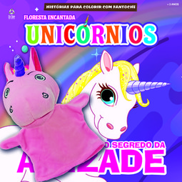 Floresta encantada - Histórias para colorir com fantoche: unicórnios