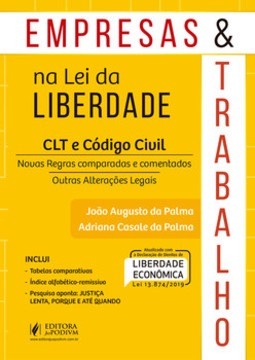 Empresas e trabalho na lei da liberdade: CLT e código civil
