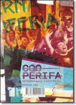 Cooperifa: Antropofagia Periférica