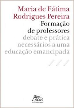 Formação de professores: debate e prática necessários a uma educação emancipada