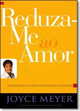 Reduza-me ao amor