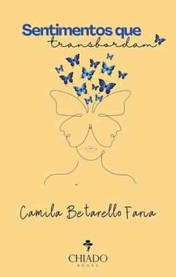 Sentimentos que transbordam