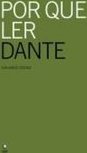 Por Que Ler Dante