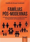 Famílias Pós-Modernas