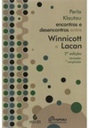 Encontros e Desencontros Entre Winnicott e Lacan
