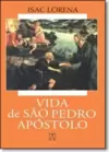Vida de São Pedro Apóstolo