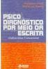 Psicodiagnóstico por Meio da Escrita: Grafoanálise Transacional