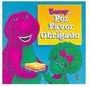 Barney Diz: por Favor e Obrigado