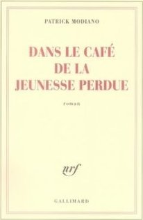 DANS LE CAFE DE LA JEUNESSE PERDUE