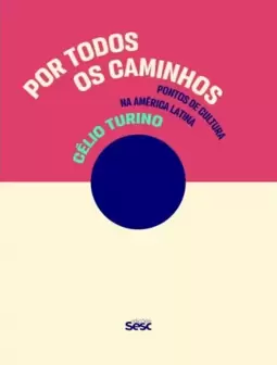 Por todos os caminhos