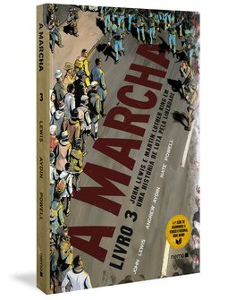 A marcha - Livro 3: John Lewis e Martin Luther King em uma história de luta pela liberdade