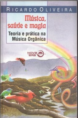 Música, Saúde e Magia