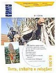 Terra, Trabalho e Relações Sociais - 2 Grau