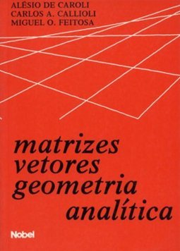 Matrizes Vetores Geometria Analítica