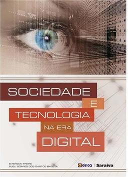 Sociedade e Tecnologia na Era Digital