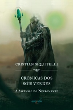 Crônicas dos Sóis Verdes #1