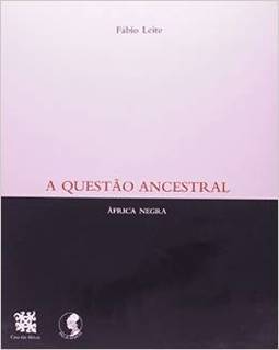 A Questão Ancestral