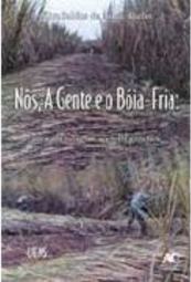 Nós, a Gente e o Bóia-Fria: uma Abordagem Sociolinguística