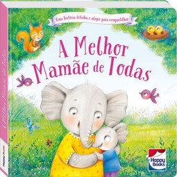 Pequenos Tesouros: A Melhor Mamãe de Todas