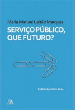 Serviço público, que futuro?