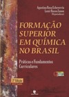 Formação superior em Química no Brasil: Práticas e fundamentos curriculares