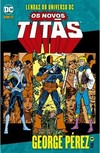Lendas do Universo DC: Os Novos Titãs - Volume 9