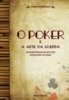 O Poker e a Arte da Guerra