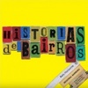 Histórias De Bairros De Belo Horizonte (Coleção Histórias De Bairros De Belo Horizonte #1)