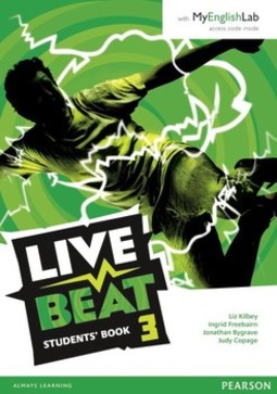 Live beat 3: students' book with MyEnglishLab pack