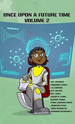 Once Upon a Future Time: Volume 2