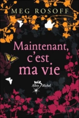 Maintenant, c'est ma vie