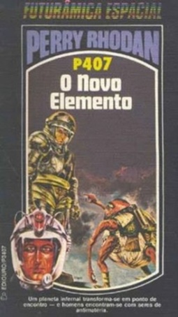 O Novo Elemento (Perry Rhodan #407)