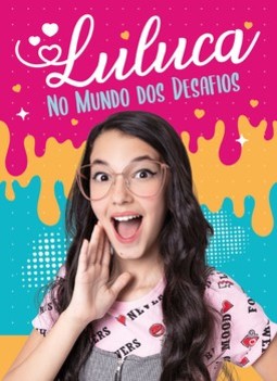 Luluca - No mundo dos desafios