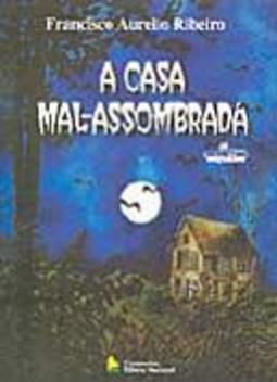 A Casa Mal-Assombrada