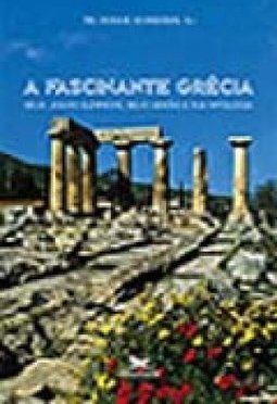 A Fascinante Grécia