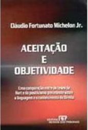 Aceitação e Objetividade: uma Comparação Entre as Teses de Hart e do..