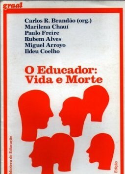 O Educador: Vida e Morte