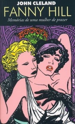 Fanny Hill: Memórias de uma Mulher de Prazer