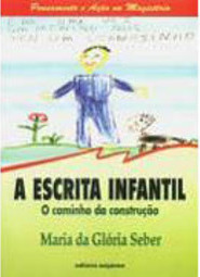 Escrita Infantil: o Caminho da Construção