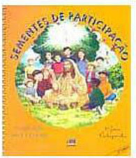Sementes de Participação: Preparação para Crisma - Catequista - Vol. 4