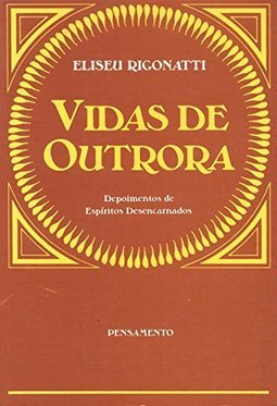 Vidas de Outrora