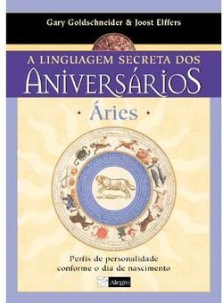 A Linguagem Secreta dos Aniversários: Áries