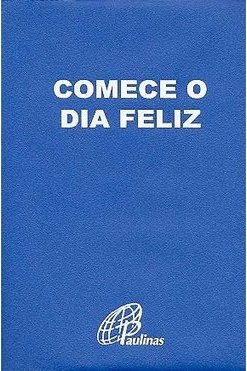 Comece o Dia Feliz
